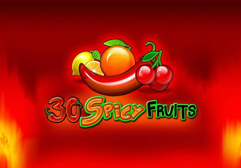 30 Spicy Fruits, Ovocný výherný automat